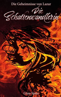Die Geheimnisse von Lazur - Die Schattenwandlerin