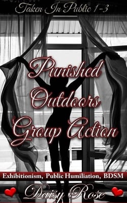 Punished Outdoors Group Action (Taken In Public 1 - 3) - Taken In Public