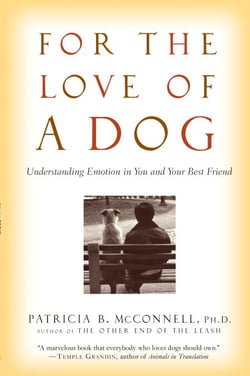 For the Love of a Dog - Understanding Emotion in You and Your Best Friend