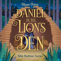 Daniel in the Lion’s Den: Bible Bedtime Story - Bible Bedtime Stories For Kids, #4
