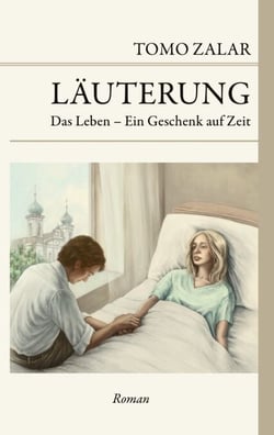 Läuterung Das Leben - Ein Geschenk auf Zeit - Das Leben - ein Geschenk auf Zeit