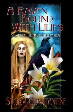 A Raven Bound With Lillies - Stories of the Wraeththu Mythos, #1