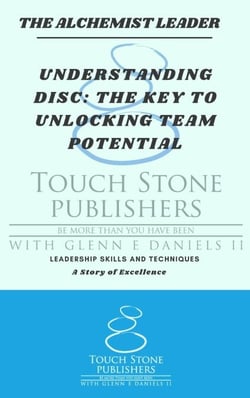 Understanding DISC: The Key to Unlocking Team Potential - Alchemist, #5