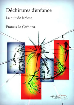 Déchirures d'enfance - La nuit de Jérôme