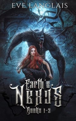 Earth's Nexus : Books 1 - 3 - Earth's Nexus, #0