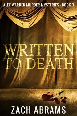 Written To Death - Alex Warren Murder Mysteries, #3