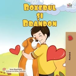 Boxerul ?i Brandon - Romanian Bedtime Collection
