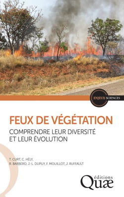 Feux de végétation - Comprendre leur diversité et leur évolution