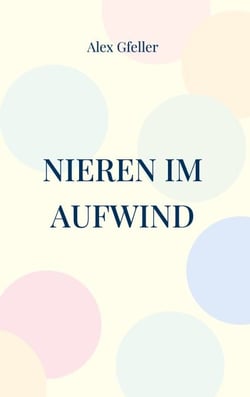 Nieren im Aufwind - Ein Forschungsauftrag