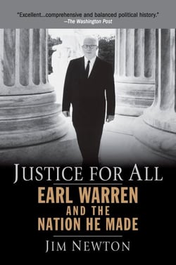 Justice for All - Earl Warren and the Nation He Made