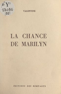 La chance de Marilyn