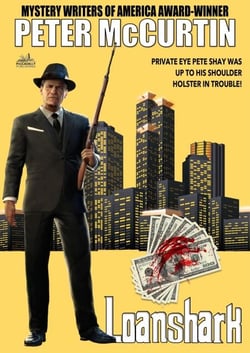 Loanshark (Peter McCurtin Crime Chronicles Book 1) - Peter McCurtin Crime Chronicles, #1