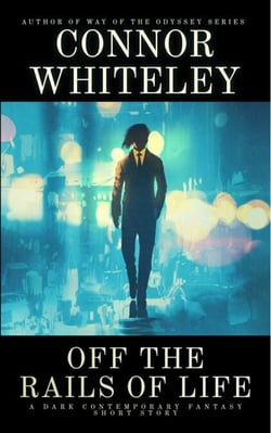 Off The Rails of Life: A Dark Contemporary Fantasy Short Story - Hell's Place Contemporary Fantasy Stories