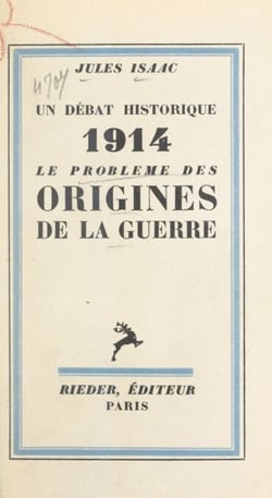Un débat historique : le problème des origines de la guerre