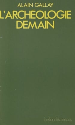L'Archéologie demain