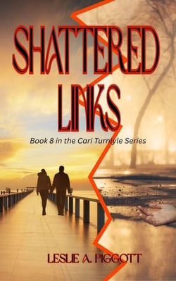 Shattered Links - The Cari Turnlyle Series, #8