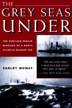 Grey Seas Under - The Perilous Rescue Mission Of A N.A. Salvage Tug