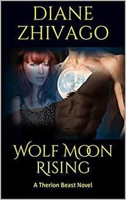 Wolf Moon Rising - A Therion Novel, #1