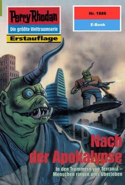 Perry Rhodan 1886: Nach der Apokalypse - Perry Rhodan-Zyklus "Die Heliotischen Bollwerke"