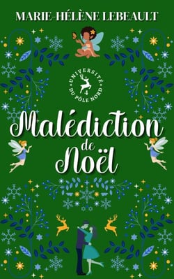 Malédiction de Noël - Université du Pôle Nord, #4