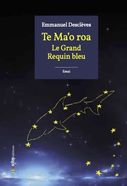 Té Ma'o roa - Le Grand Requin bleu