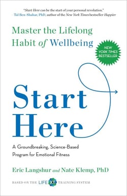 Start Here - Master the Lifelong Habit of Wellbeing