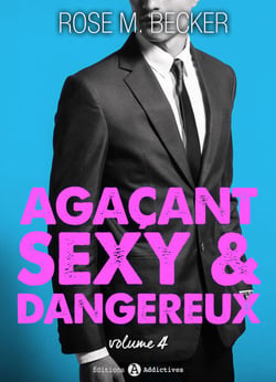 Agaçant, sexy et dangereux – 4