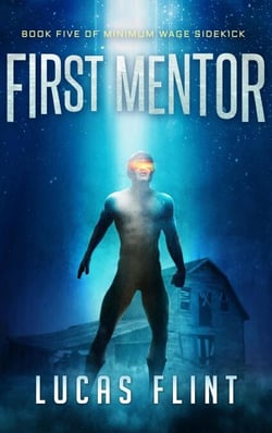 First Mentor - Minimum Wage Sidekick, #5