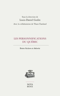 Les personnifications du Québec - Entre fiction et théorie