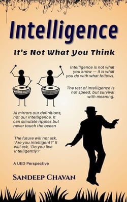 Intelligence: It’s Not What You Think