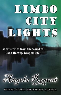 Limbo City Lights - Lana Harvey, Reapers Inc.