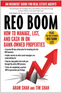 REO Boom - How to Manage, List, and Cash in on Bank-Owned Properties: An Insiders' Guide for Real Estate Agents