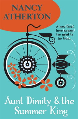 Aunt Dimity and the Summer King (Aunt Dimity Mysteries, Book 20) - An enchantingly cosy mystery