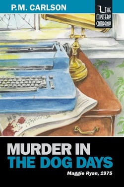 Murder in the Dog Days - Maggie Ryan, #6