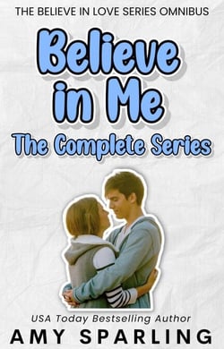 Believe in Me: The Complete Series - Believe in Love
