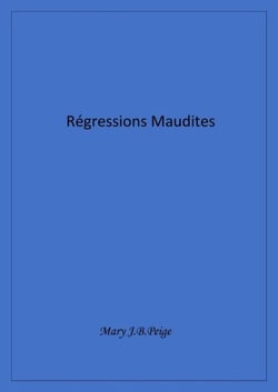 Régressions maudites