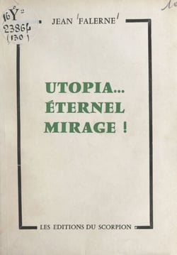 Utopia... Éternel mirage ! - Cinq correspondants à la recherche d'une épouse