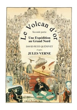 Le Volcan d'or - Une Expédition au Grand Nord