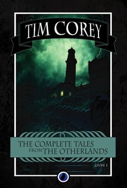 The complete tales from the Otherlands - Livre 1