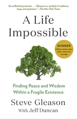 A Life Impossible - Living with ALS: Finding Peace and Wisdom Within a Fragile Existence