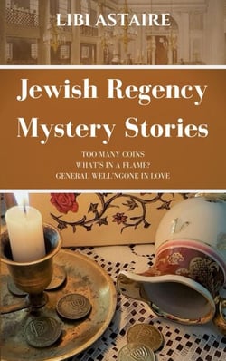Jewish Regency Mystery Stories - A Jewish Regency Mystery Story, #1