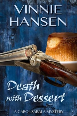 Death with Dessert - Carol Sabala Mysteries, #5