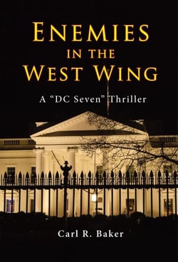 Enemies in the West Wing - A "DC Seven" Thriller, #1