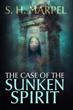 The Case of the Sunken Spirit - Ghost Hunters Mystery-Detective