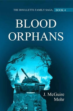 Blood Orphans - The Houllette Family Saga, #4