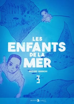 Les Enfants de la mer T03