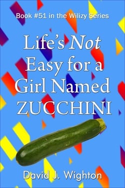 Life's Not Easy for a Girl Named Zucchini - Wilizy, #51