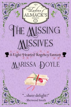 The Missing Missives: A Light-hearted Regency Fantasy - The Ladies of Almack's, #7