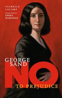 George Sand - No to Prejudice
