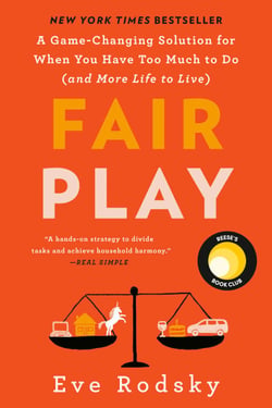 Fair Play: Reese's Book Club - A Game-Changing Solution for When You Have Too Much to Do (and More Life to Live)